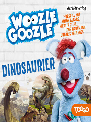cover image of Woozle Goozle--Dinosaurier